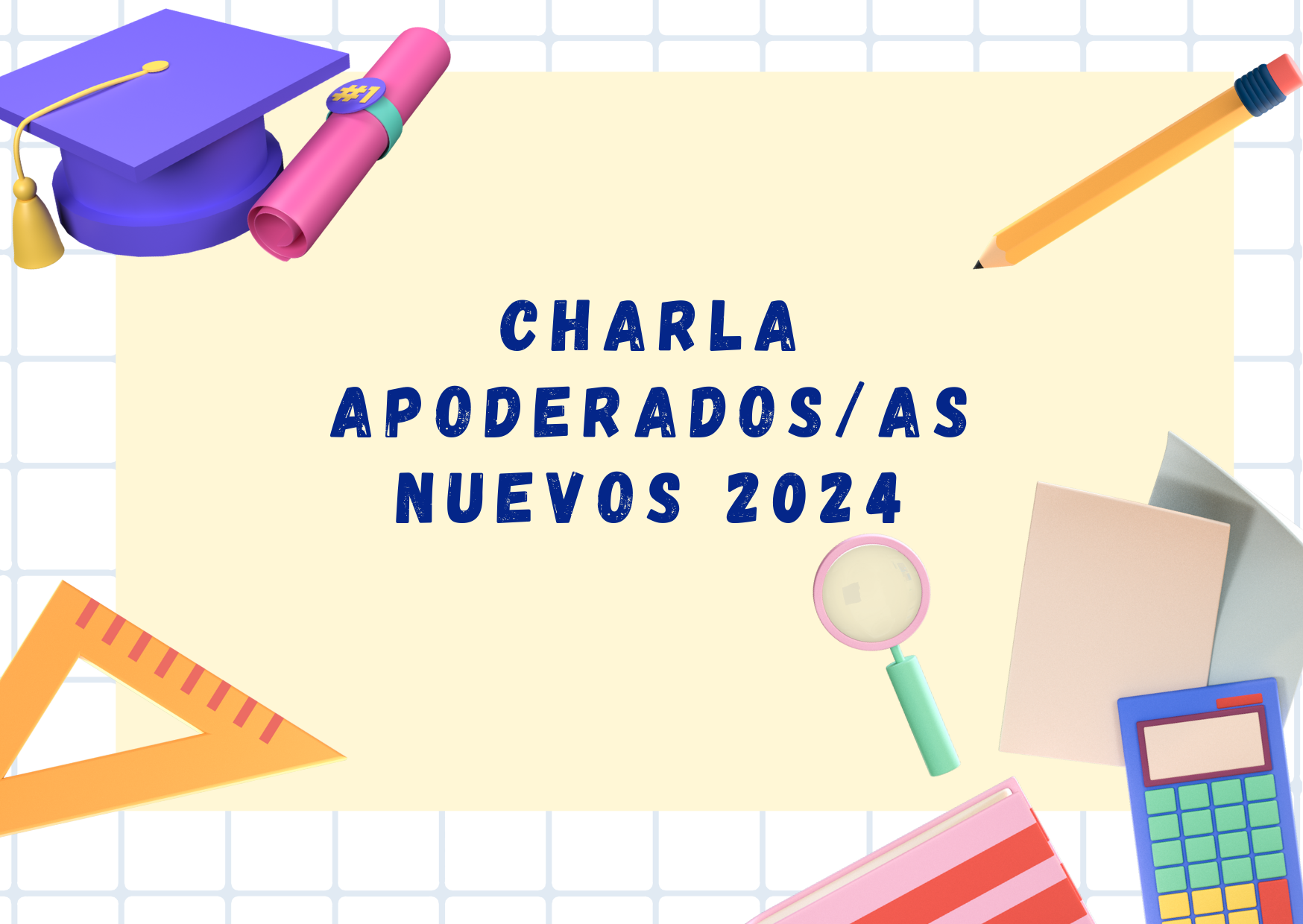 CHARLA APODERADOS/AS NUEVOS 2024